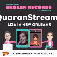 BWW Exclusive: Ben Rimalower's Broken Records QuaranStreams with Liza in New Orleans