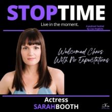 Listen: THREE PINES Star Sarah Booth Appears On STOPTIME:LIVE IN THE MOMENT Podcast