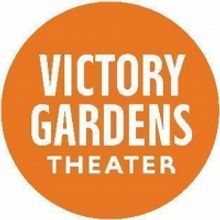 Victory Gardens Announces 2021/2022 Season And Ignition New Play Program