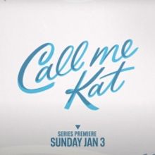 VIDEO: Watch the Trailer for CALL ME KAT on FOX