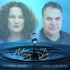 Petronel Baard & Johan Liebenberg Join Forces For A Heartfelt Duet