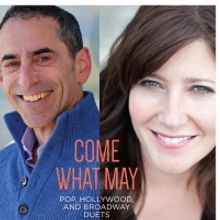 Brian De Lorenzo & Joyce MacPhee Star In COME WHAT MAY: Pop, Hollywood, and Broadway 