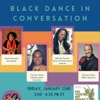 MY VOICE, MY PRACTICE: BLACK DANCE IN CONVERSATION Features Eduardo Vilaro of Ballet…