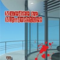 Metro Theatre Presents MURDER BY MISADVENTURE