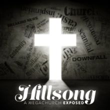 HILLSONG: A MEGACHURCH EXPOSED Docu-Series to Air on TLC