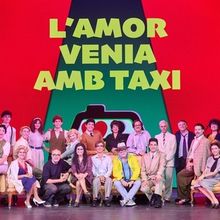 La Cubana finaliza las funciones de L'AMOR VENIA AMB TAXI en el Teatre Romea este 15 