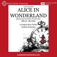 Compass Rose Theater to Present Summer Production Of ALICE IN WONDERLAND