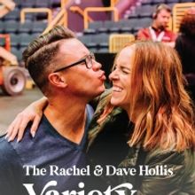&nbsp;RACHEL AND DAVE HOLLIS VARIETY SHOW Hits Movie Theaters for Live One-Night Event