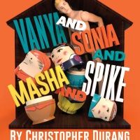 VANYA AND SONIA AND MASHA AND SPIKE Opens in February At Gallery Players