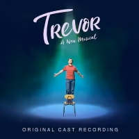 TREVOR Original Cast Recording to be Released