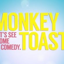 Improv Show MONKEY TOAST to Return to Comedy Bar After 5-Year Hiatus