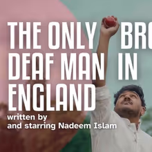 THE ONLY BROWN DEAF MAN IN ENGLAND to Make World Premiere at Mercury Theatre Colchest