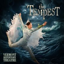 Vermont Repertory Theatre to Present THE TEMPEST This Month