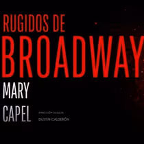 Mary Capel presenta su concierto teatralizado RUGIDOS DE BROADWAY en Madrid