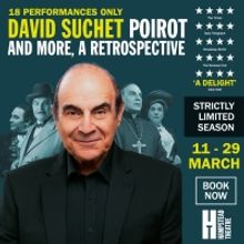 David Suchet's POIROT AND MORE, A RETROSPECTIVE Will Come to Hampstead Theatre in Mar
