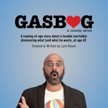  Playwright Lynn Rosen's GASBAG Has Hollywood Premiere at Dances With Films