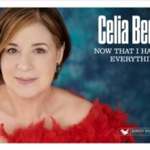 Celia Berk Will Release New Album NOW THAT I HAVE EVERYTHING September 1st