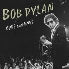 BOB DYLAN: ODDS AND ENDS Available on Digital & Rental Today