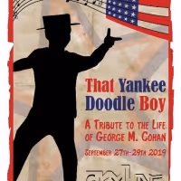 Skyline Theatre Co Presents THAT YANKEE DOODLE BOY This Weekend Only
