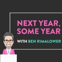 VIDEO: Watch Ben Rimalower and Daniel Nolen's NEXT YEAR, SOME YEAR, Episode 29- Live…
