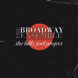 Exclusive: Listen to 'I Go To Extremes' From The Broadway Ensemble's THE BILLY JOEL…
