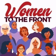 Women To The Front Music Hub Launches In Recognition of International Women's Day