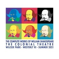 THE COMPLETE WORKS OF WILLIAM SHAKESPEARE (ABRIDGED) to be Presented by Colonial…