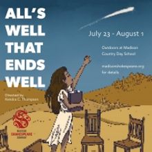 Madison Shakespeare Company Celebrates Ninth Summer With ALL'S WELL THAT ENDS WELL