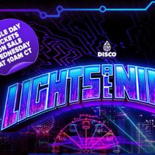LIGHTS ALL NIGHT to Reveal Daily Lineups Ahead of Single-Day Pass Sale