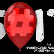 The AlphaNYC Presents S#IT: An Unauthorized Musical Parody Of Stephen King's IT