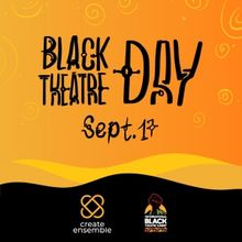 Annual Black Theatre Day to Celebrate The Legacy of the African Grove Theatre & More