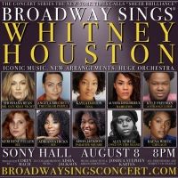 Adrianna Hicks, Kyle Freeman, and Alysha Deslorieux Join BROADWAY SINGS WHITNEY…