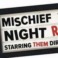 Mischief Returns This Summer With Their Improv Show MISCHIEF MOVIE NIGHT