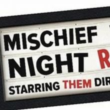 Mischief Returns This Summer With Their Improv Show MISCHIEF MOVIE NIGHT