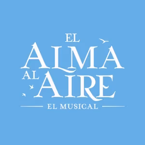 Cast And Creative Team Set For EL ALMA AL AIRE World Premiere In Madrid