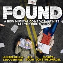 IAMA Theatre Company Will Present the West Coast Premiere of Musical Comedy FOUND…