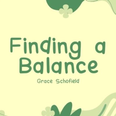 Student Blog: Finding a Balance
