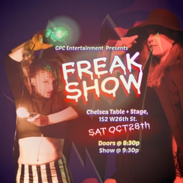 Chelsea Table + Stage To Present Circus-Themed FREAK SHOW Halloween Weekend Photo