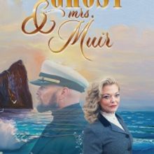 THE GHOST AND MRS MUIR Comes To The Glendale Centre Theatre