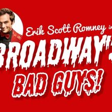 Previews: BROADWAY'S BAD GUYS at Revolution Stage Company