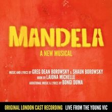 MANDELA: A NEW MUSICAL London Cast Recording Out Now