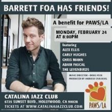 PAWS/LA Will Present a One Night Only Benefit Event BARRETT FOA HAS FRIENDS!