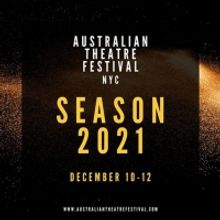 Australian Theatre Festival NYC Celebrates Australian Creativity, Community And Cul