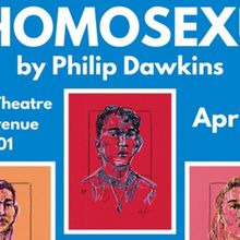 OUT/PLAY Will Present THE HOMOSEXUALS in NYC Premiere This April