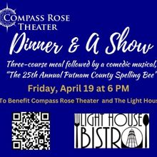 Compass Rose Theater to Host DINNER & A SHOW Benefit