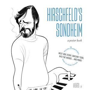 HIRSCHFELD'S SONDHEIM Poster Book Will Be Released This Year