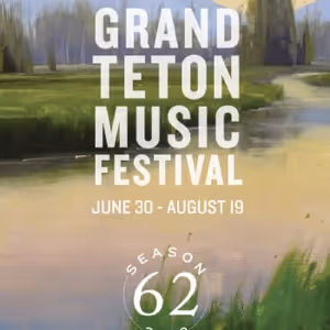 Grand Teton Music Festival's 62nd Season Ends with Record-Breaking Attendance and…
