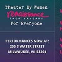 Renaissance Theaterworks Announces Schedule Changes to 2020-2021 Season