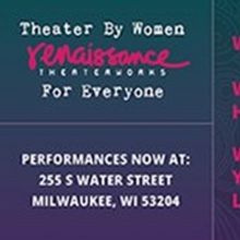 Renaissance Theaterworks Announces Schedule Changes to  2020-2021 Season