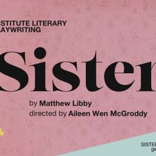 Northern Stage to Present New Play SISTERS by Matthew Libby